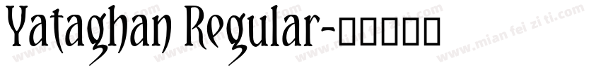 Yataghan Regular字体转换